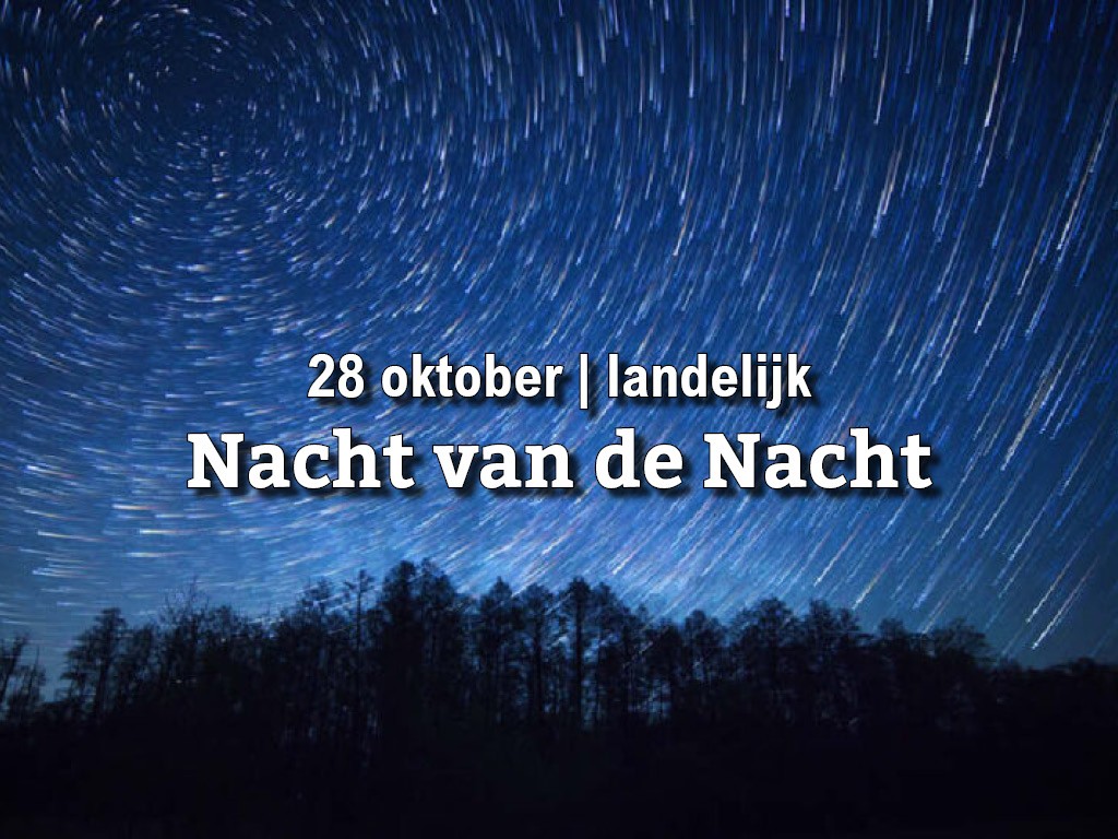 28 oktober: Nacht van de Nacht