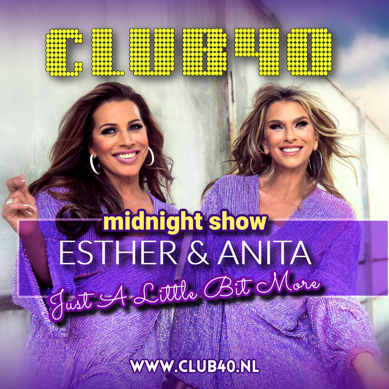 Zaterdag 16 december Club 40 met ex-Dolly Dots Esther en Anita